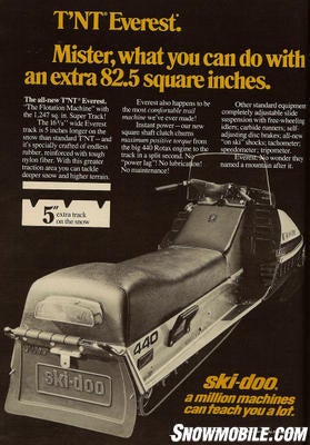 In this 1974 advertisement, Ski-Doo promoted the Everest’s five extra inches of track on the snow as increasing flotation in powder conditions.